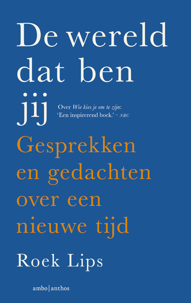 Boek - De wereld dat ben jij - Roek Lips